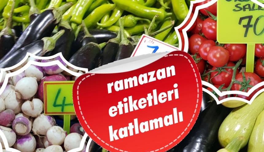 RAMAZAN FİYATLARI UÇTU
