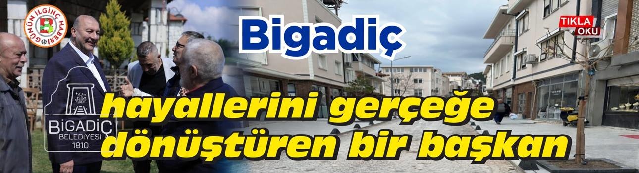Bigadiç'te hizmet atağı.. Başkan Göksel 2 yıllık karnesini açıkladı
