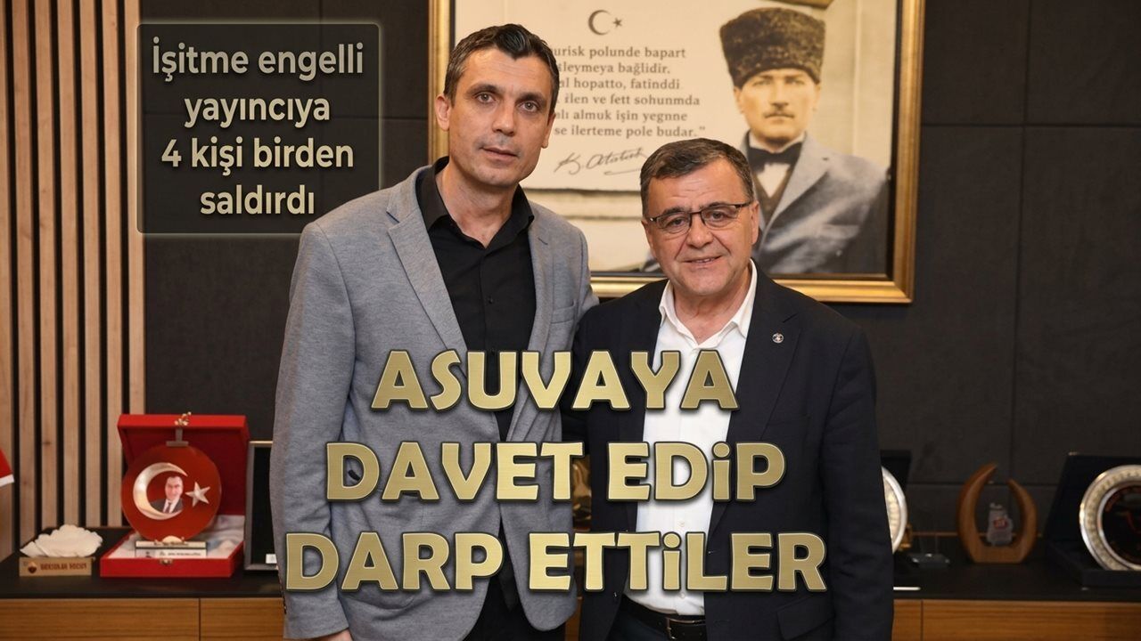 İşitme engelli yayıncı Kudret Aslan'a 4 kişi birden saldırdı!