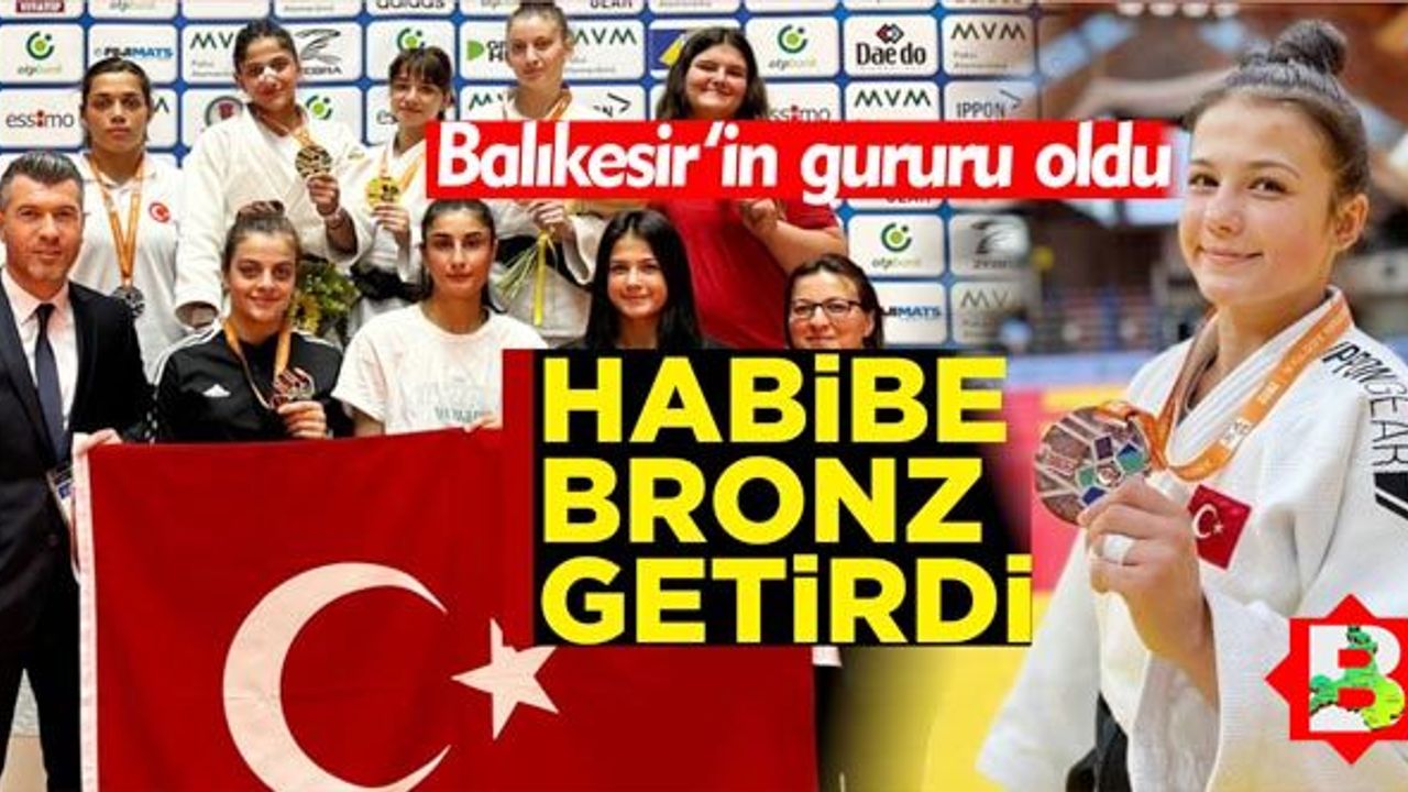 Habibe Afyonlu bronz madalya ile döndü