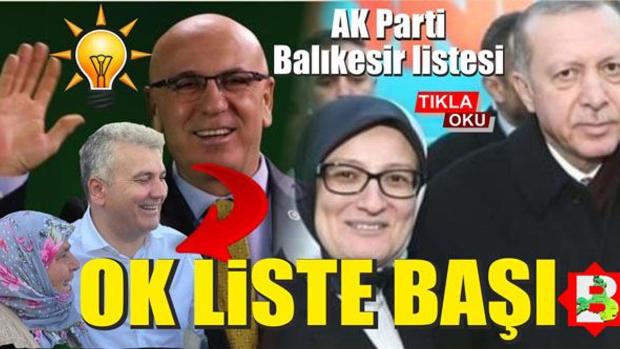 AK Parti Balıkesir milletvekili adayları belli oldu