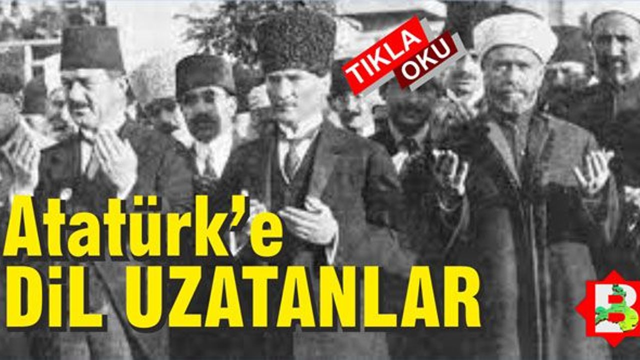 Gazi Mustafa Kemal gerçekte din düşmanı mıydı?