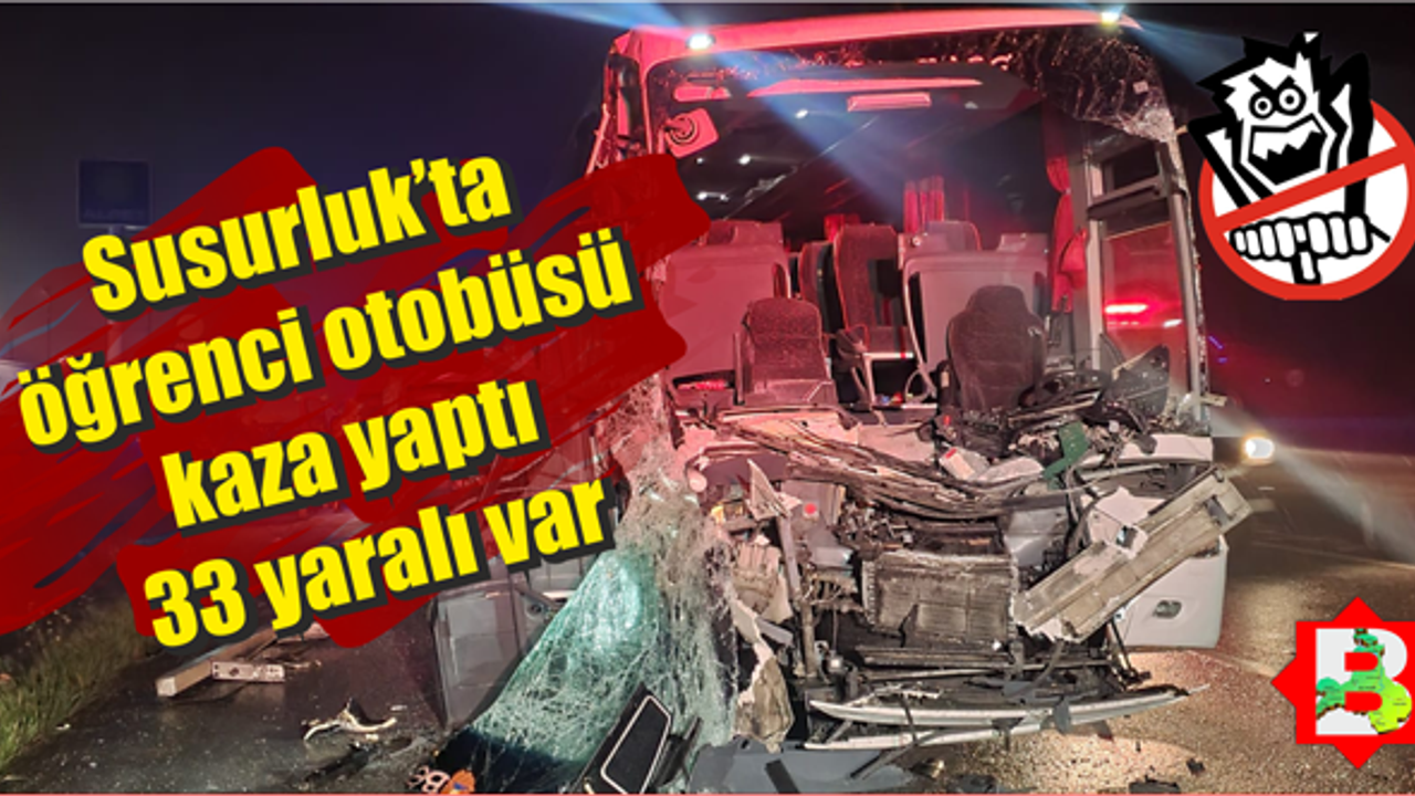 Susurluk'ta tur otobüsü tırla çarpıştı:33 yaralı