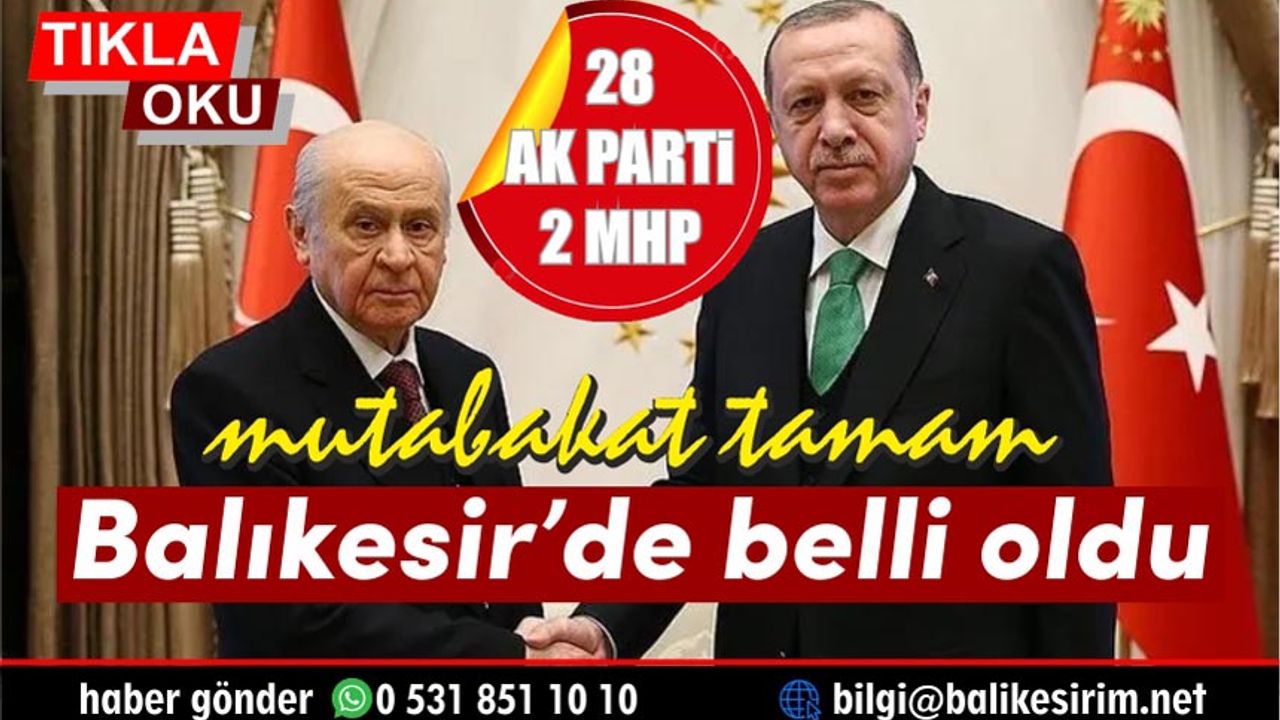 AK Parti ile MHP el sıkıştı! 81 il tamam