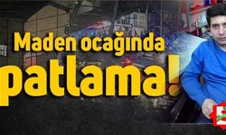 Balya'daki madende patlama: 1 işçi öldü
