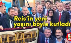 Erdoğan'ın doğum gününü böyle kutladı