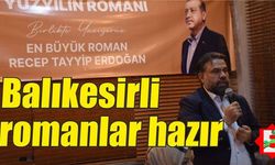 Balıkesirli romanlar AK Parti'nin baş tacı