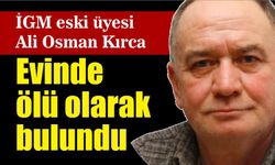 Jeofizikci Ali Osman Kırca vefat etti