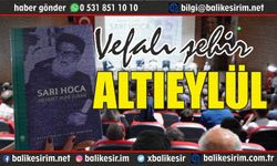 Altıeylül "Sarı Hoca"nın hayatını ölümsüzleştirdi