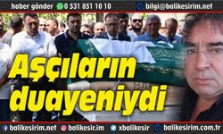 Balıkesir'in ünlü yemek şefi Yörük Mehmet öldü