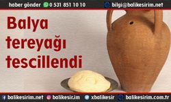 Balya Tereyağı da artık Coğrafi İşaretli