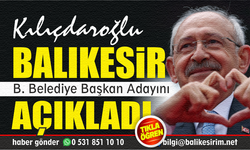 Flaş! Kılıçdaroğlu Balıkesir Büyükşehir adayını açıkladı