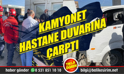 Faciaya kılpayı! Kamyonet hastane duvarına çarptı