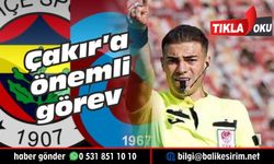 Trabzon-Fener maçı hakemi Balıkesirli Oğuzhan Çakır