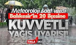 Meteoroloji Balıkesirliler'e saat verdi ve uyardı