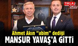 Ahmet Akın, Mansur Yavaş ile hangi konuyu görüştü?