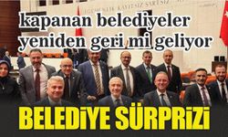 Düzenleme TBMM'den geçti. Yeni Belediyeler geliyor