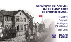 KURTULUŞUN ADI ALTIEYLÜL, BİR GÜNÜN DEĞİL BİR ÖMRÜN HİKAYESİ