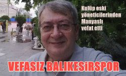 Balıkesirspor bu vefasızlığı çok yapıyor!