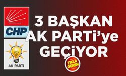 CHP'li 3 belediye başkanı daha AK Parti'ye geçiyor!