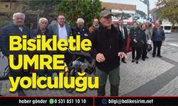 Susurluk'tan umre için kutsal topraklara pedal çeviriyor