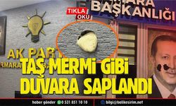 AK Parti Marmara İlçe binasına taşlı saldırı