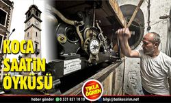 Zamana meydan okuyor: Balıkesir’in Kalbi 198 yıldır atıyor