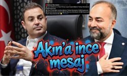 Tebrik mi, Uyarı mı? Şahin’den Akın’a Manidar Mesaj