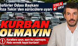 BESOB Başkanı Rıza Tekin’den Bayram öncesi hayati uyarı