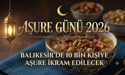 BALIKESİR'DE 10 BİN KİŞİYE AŞURE İKRAMI
