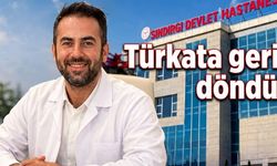 Sındırgı'ya müjde! Dr. Türkata geri döndü!