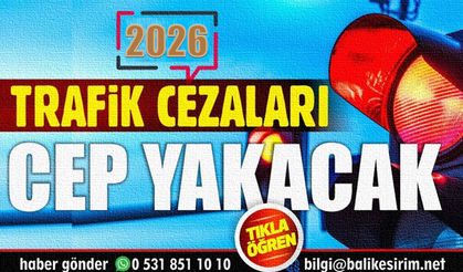 Sürücüler dikkat! 2026 trafik cezaları yakacak!