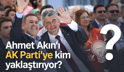 Ahmet Akın’ı AK Parti’ye kim yaklaştırıyor?