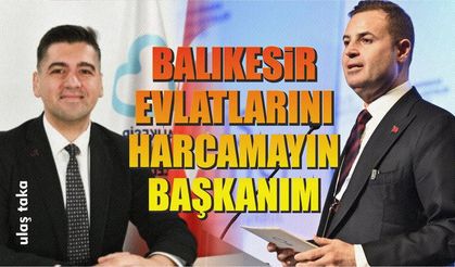 BALIKESİR BENİM AİLEM DİYORSANIZ...