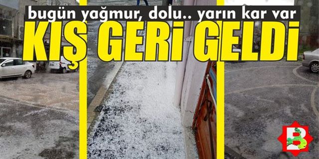 Balıkesir'de dolu yağışı etkili oldu. Yarın kar bekleniyor!