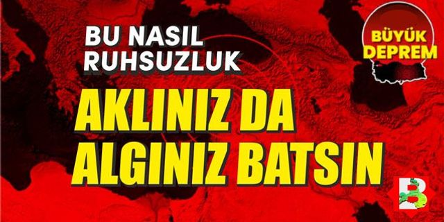 Sizin aklınıza da, algınıza da tüküreyim!