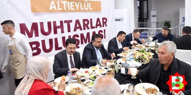 Altıeylül muhtarları gönül sofrasında buluştu
