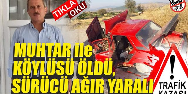 Üzücü haber Bigadiç'ten geldi: 2 ölü, 1 yaralı