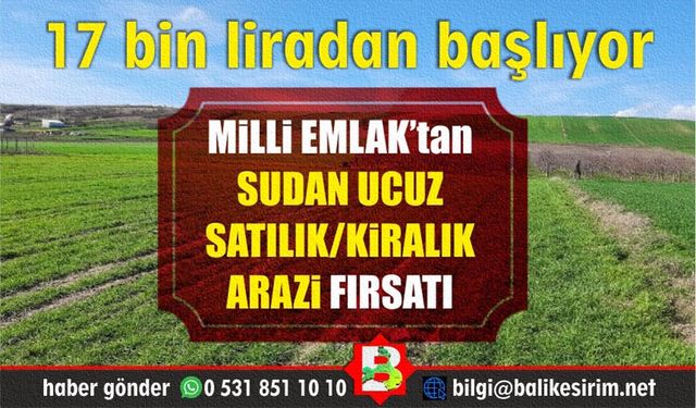 Milli Emlak'tan Balıkesir'de 17 bin liraya arazi piyangosu