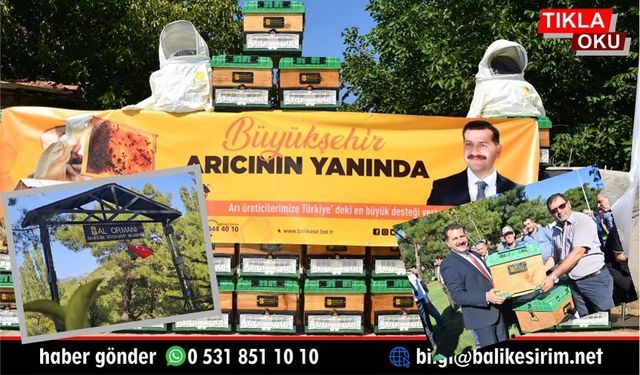 Büyükşehir'den Bandırma'daki arıcılara büyük destek