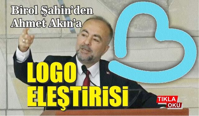 AK Partili Birol Şahin'den logo eleştirisi