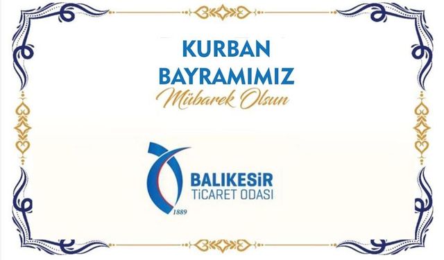 Balıkesir Ticaret Odası Kurban Bayramı Tebriği