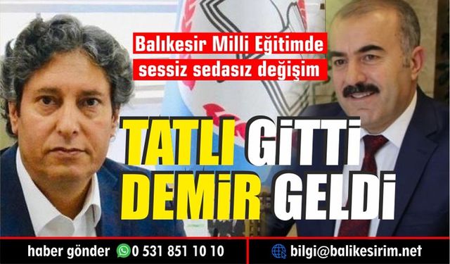 Milli Eğitimde Ali Tatlı gitti, Murat Demir geldi