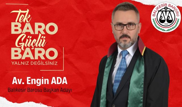 Baro başkan adayı Engin Ada projeleriyle geliyor