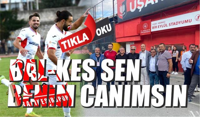 Sözde değil, özde Balıkesirspor aşığı bir başkan