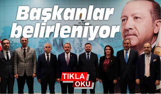 AK Parti'de kongre öncesi 4 başkan belli oldu