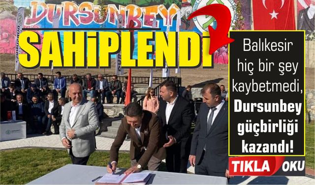 Balıkesir kapıyı gösterdi, Dursunbey kucak açtı!