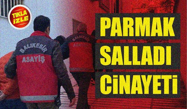 Balıkesir'deki cinayet aydınlatıldı: 3 tutuklama