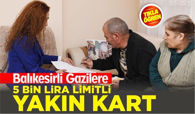 Ahmet Akın'dan Balıkesirli gazilere Yakın Kart