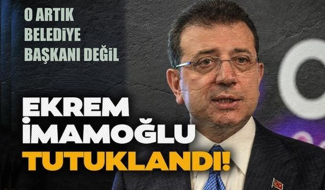 İmamoğlu operasyonunda tutuklanan isimlerin listesi